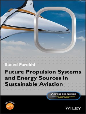 cover image of Future Propulsion Systems and Energy Sources in Sustainable Aviation